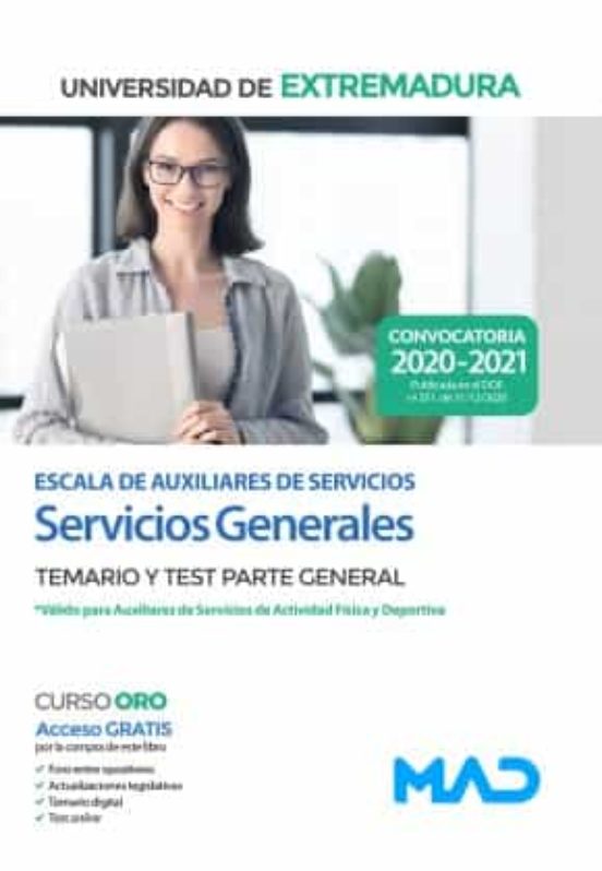 Escala De Auxiliares De Servicios De La Universidad De Extremadura. Parte General Temario Y Test