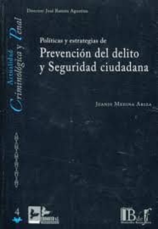 Politicas Y Estrategias De Prevencion Del Delito Y Seguridad Ciud Adan