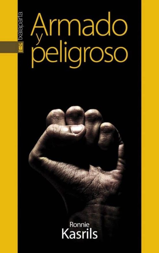 Armado Y Peligroso