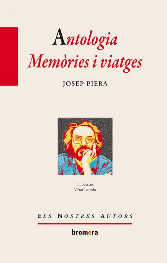 Antologia. Memòries I Viatges