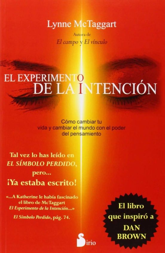 El Experimento De La Intencion