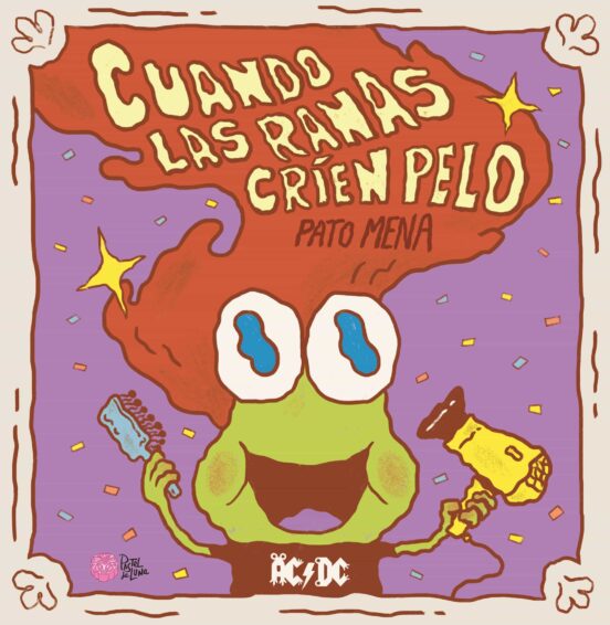 Cuando Las Ranas Críen Pelo