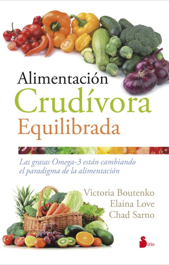 Alimentacion Crudivora Equlibrada