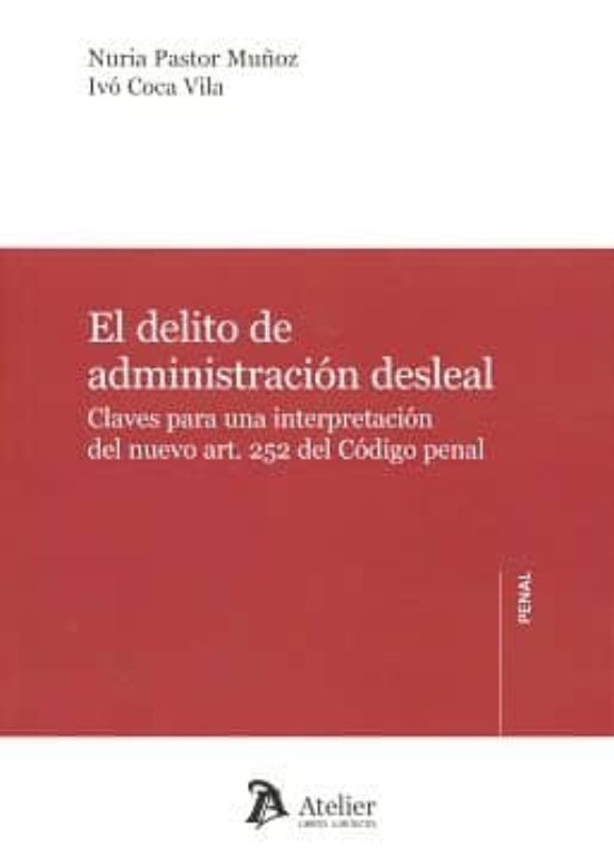 El Delito De Administración Desleal