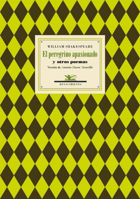 El Peregrino Apasionado Y Otros Poemas