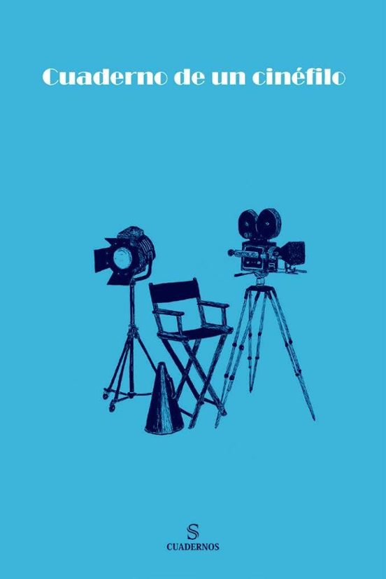 Cuaderno De Un Cinéfilo