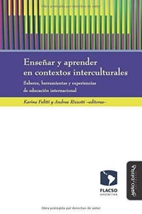 Enseñar Y Aprender En Contextos Interculturales: Saberes Herramientas