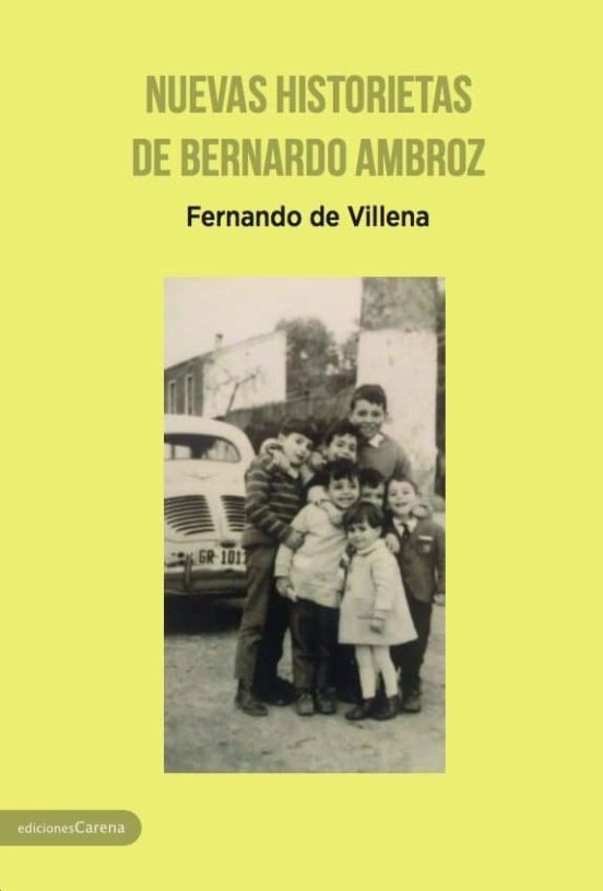 Nuevas Historietas De Bernardo Ambroz