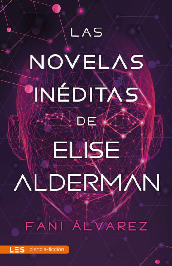 Las Novelas Inéditas De Elise Alderman