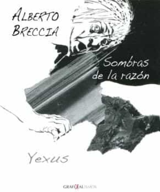 Alberto Breccia: Sombras De La Razon