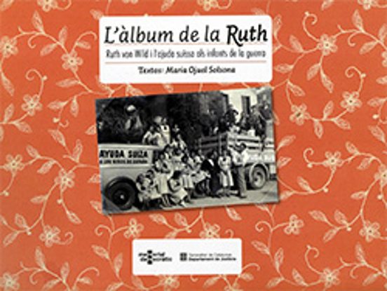 Lalbum De La Ruth. Ruth Von Wild I Lajuda Sussa Als Infants De Guerra