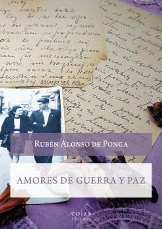 Amores De Guerra Y Paz