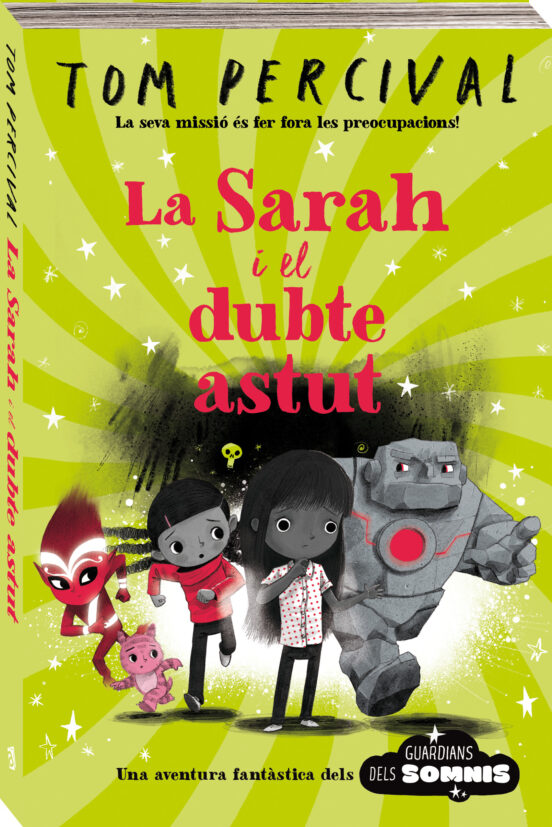 Guardians Dels Somnis 2: La Sarah I El Dubte Astut