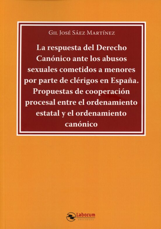 Respuesta del Derecho Canónico Ante los Abusos Sexuales Cometidos a Me