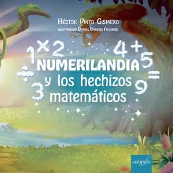 Numerilandia y los Hechizos Matematicos