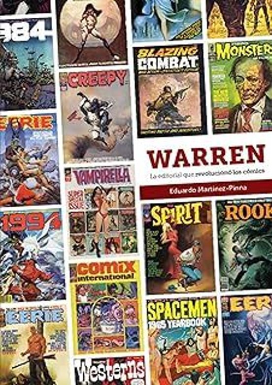 Warren La Editorial Que Revoluciono Los Comics
