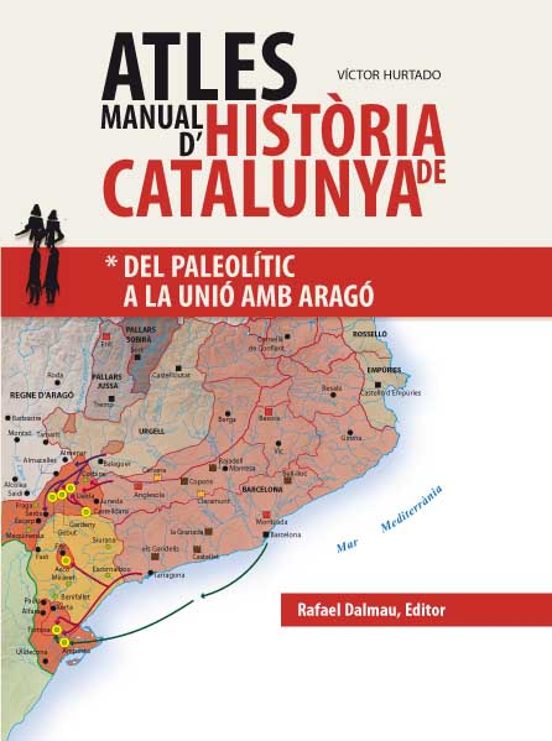 Atles Manual D Història De Catalunya Vol. I