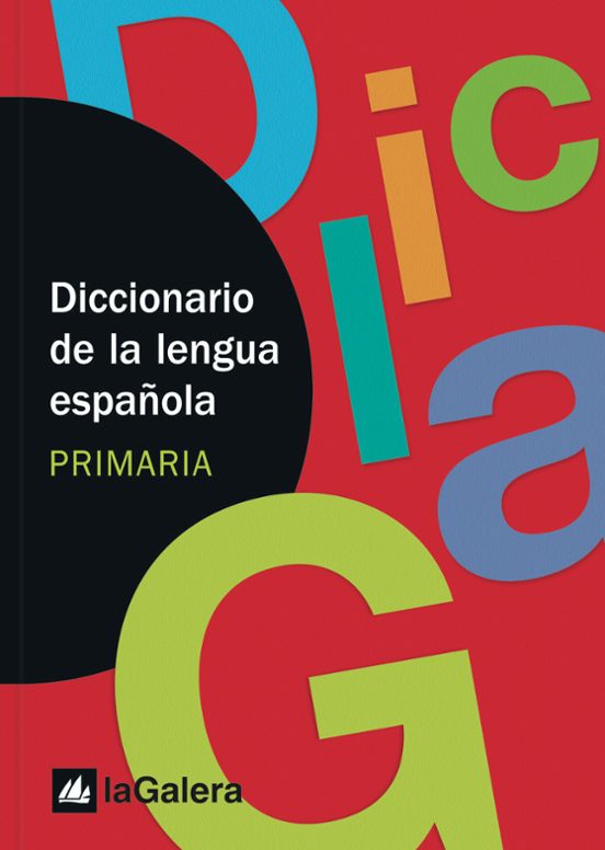 Diccionario De La Lengua Española. PRIMARIA