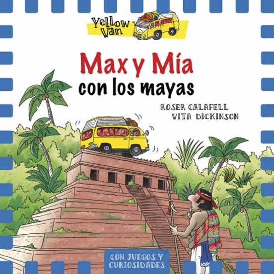 Max Y Mia Con Los Mayas