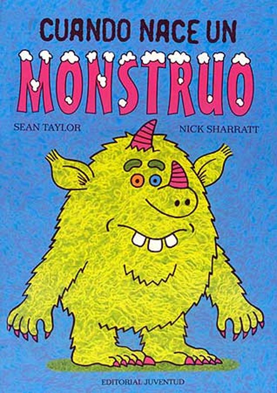 Cuando Nace Un Monstruo