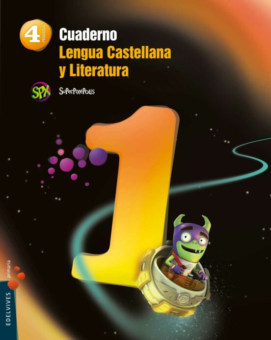 Cuaderno Lengua 1 4º Primaria Proyecto Superpixépolis