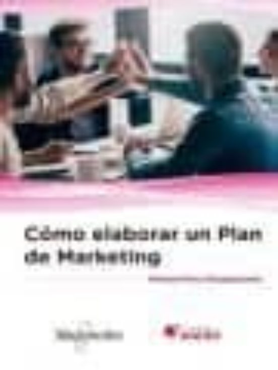 Cómo Elaborar Un Plan De Marketing
