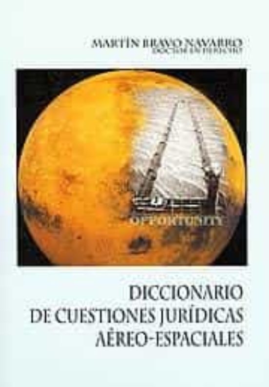 Diccionario De Cuestiones Jurídicas Aéreo-espaciales