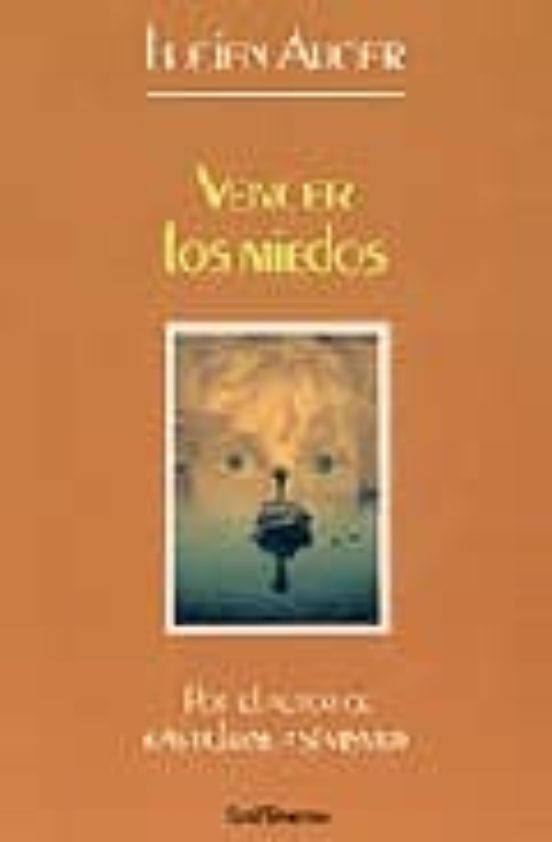 Vencer Los Miedos