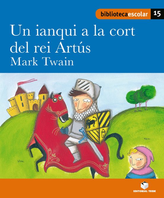 Un Ianqui A La Cort Del Rei Artus