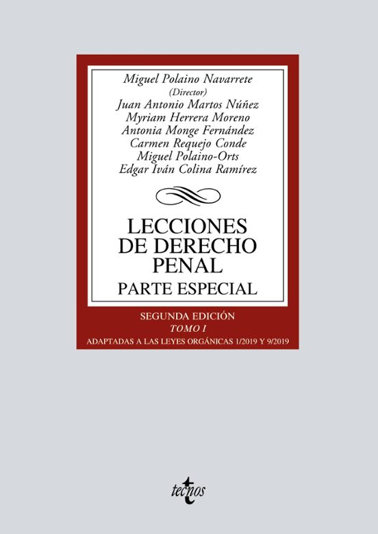 Lecciones De Derecho Penal. Parte Especial: Tomo I. Adaptadas A Las Le