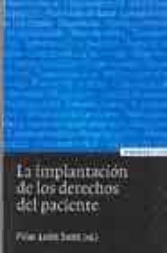 La Implantación De Los Derechos Del Paciente