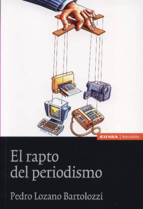 El Rapto Del Periodismo