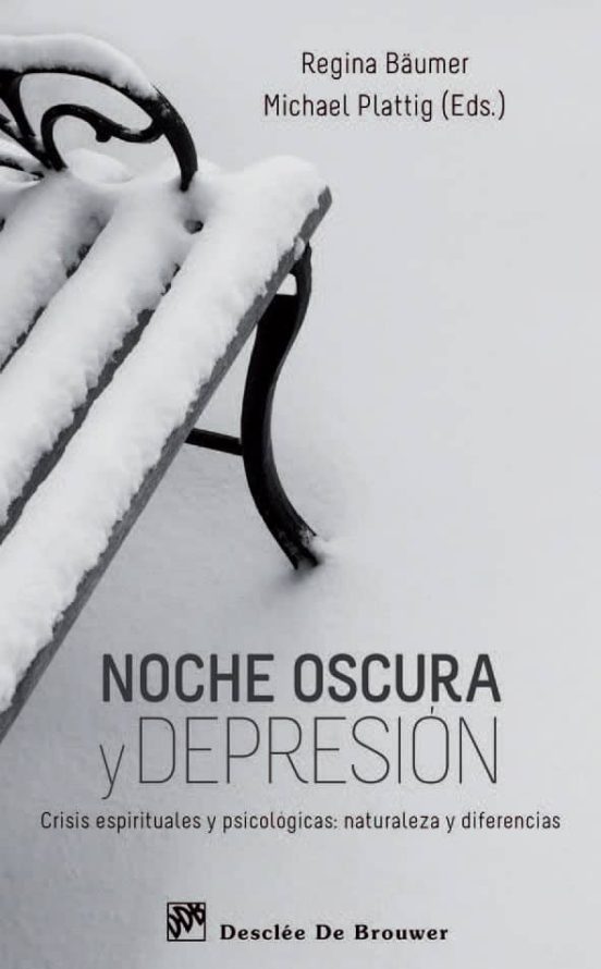 Noche Oscura Y Depresion: Crisis Espirituales Y Psicologicas: Nat Ural