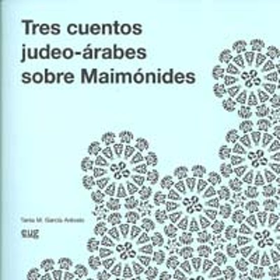 Tres Cuentos Judeo-árabes Sobre Maimónides