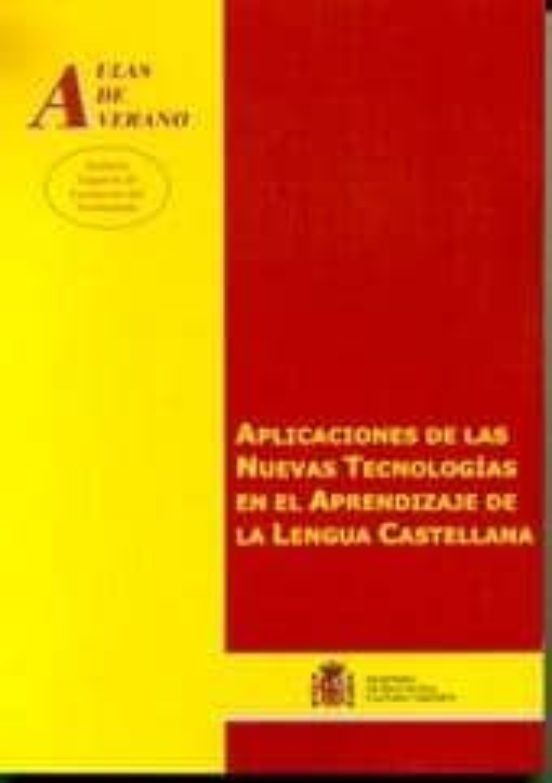 Aplicaciones De Las Nuevas Tecnologías En El Aprendizaje De La Lengua Castellana