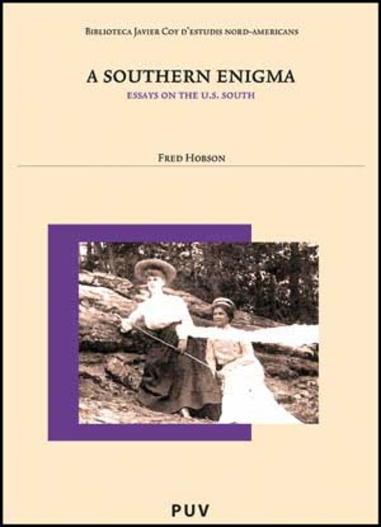 A Southern Enigma: Essays On The U.s. South