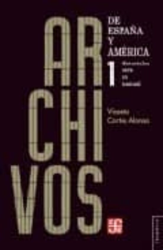 Archivos De España Y America: Materiales Para Un Manual