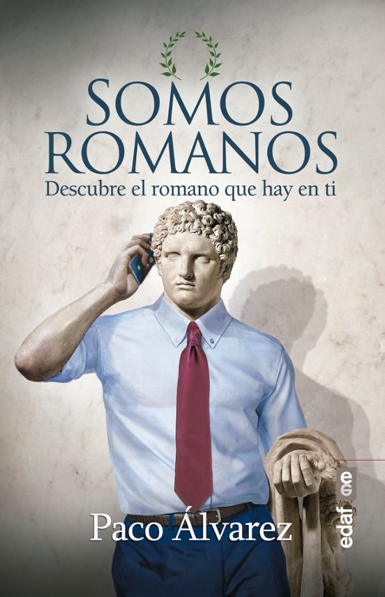 Somos romanos: Descubre el romano que hay en ti