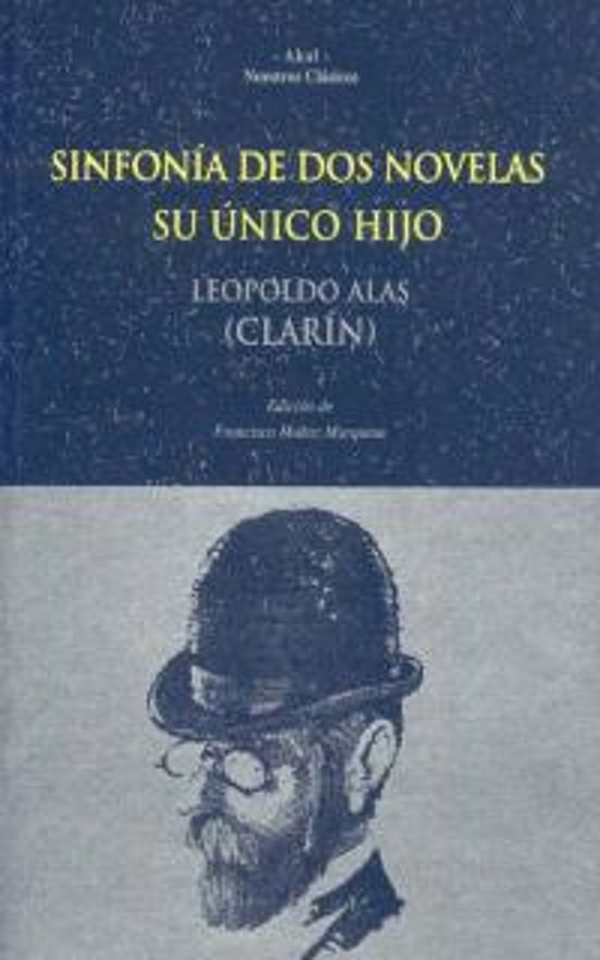 Sinfonia de dos Novelasd; Su Unico Hijo