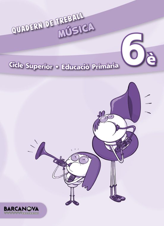 Música Cm. Quadern 6º Educacion Primaria Catalunya / Illes Balears