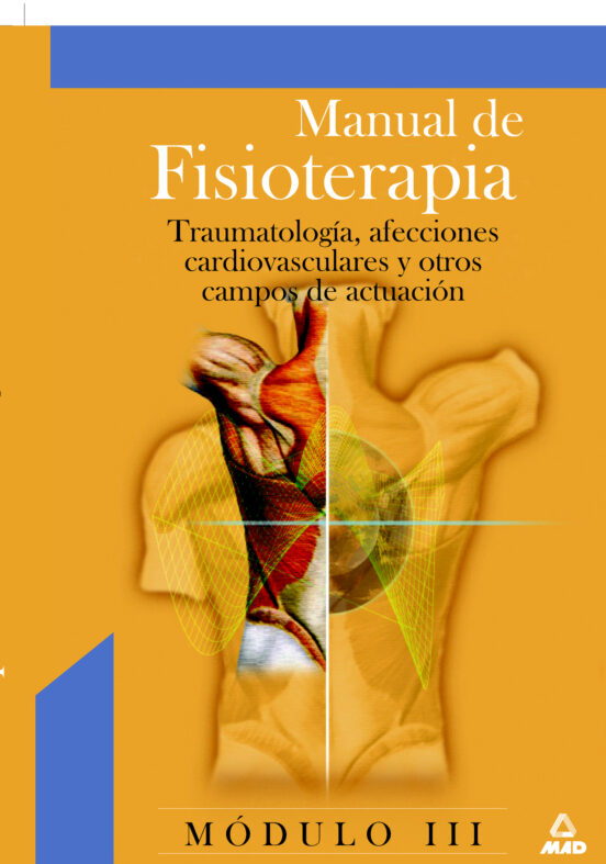 Manual De Fisioterapia : Traumatologia Afecciones Ca Rdiov