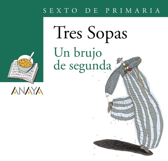 Tres Sopas: Un Brujo de Segunda