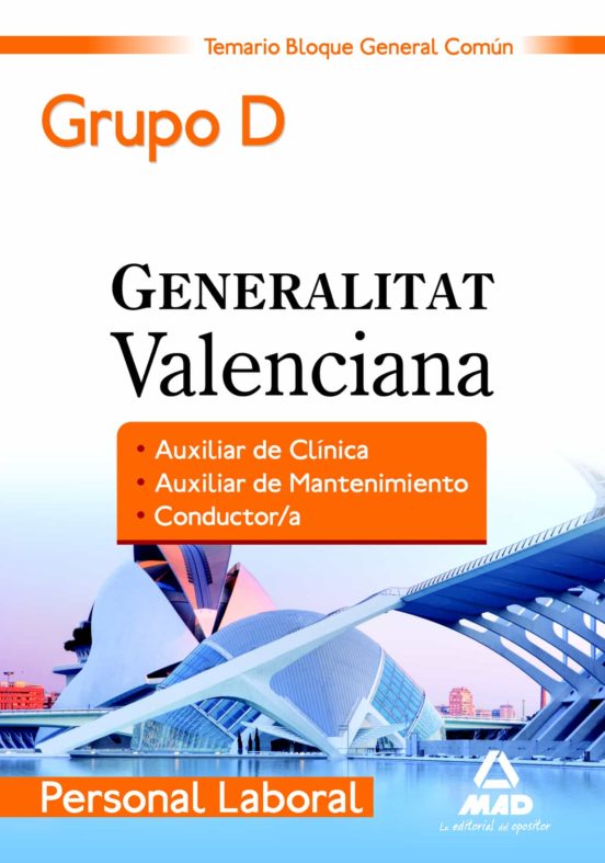 Personal Laboral De La Generalitat Valenciana . Temario Bloqu