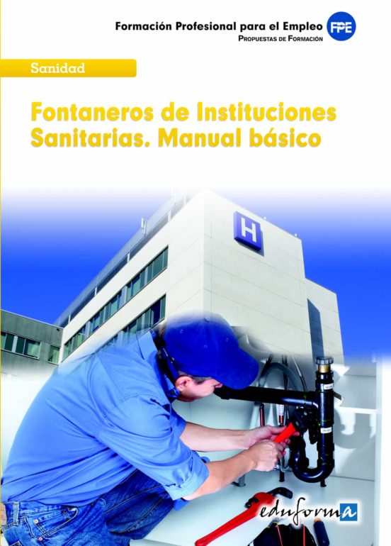 Fontaneros De Instituciones Sanitarias. Manual Basico