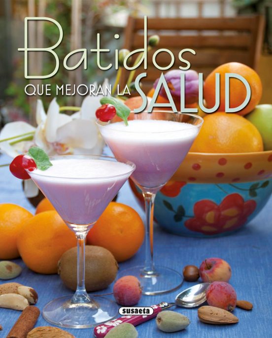 Batidos Que Mejoran La Salud