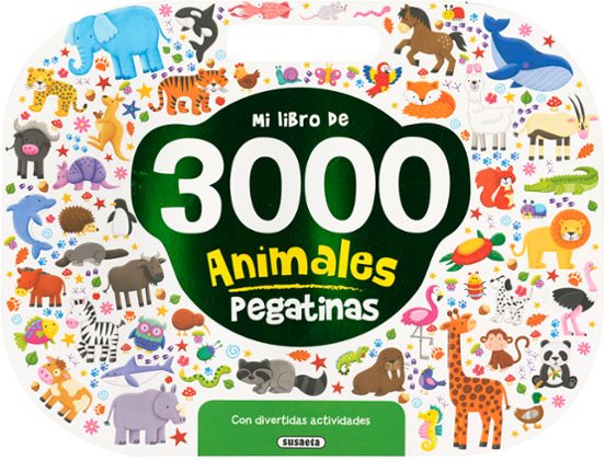 Mi Libro De 3000 Pegatinas Animales Con Divertidas Actividades