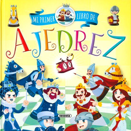 Mi Primer Libro De Ajedrez