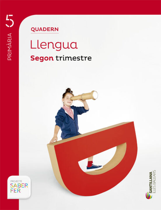 Quadern Llengua Projecte Saber Fer 5º Primaria 2º Trimestre Edicion 2