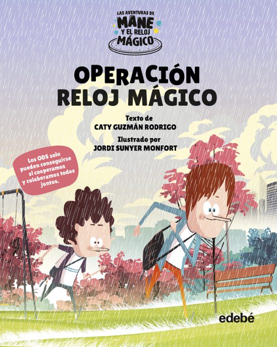 Las Aventuras De Mane Y El Reloj Magico :operacion Reloj Magico