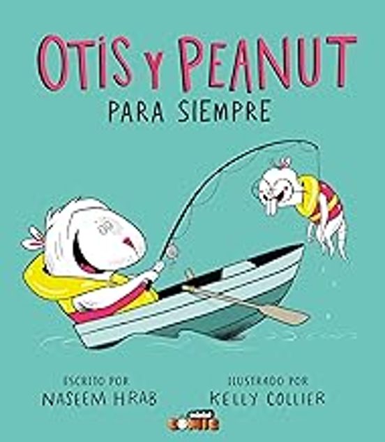 Otis Y Peanut. Para Siempre